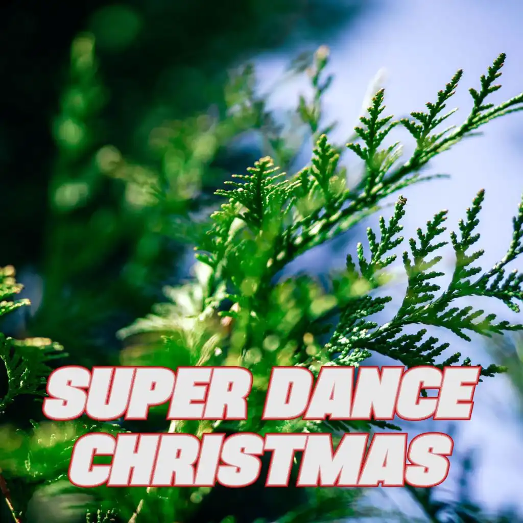 SUPER DANCE CHRISTMAS (feat. Filos)