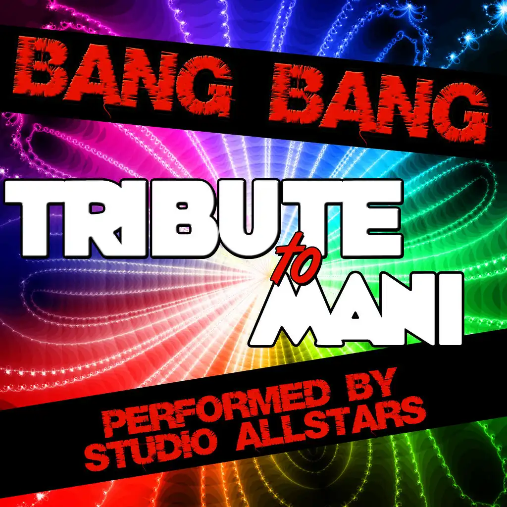 Bang Bang (Tribute to Mani) - Single