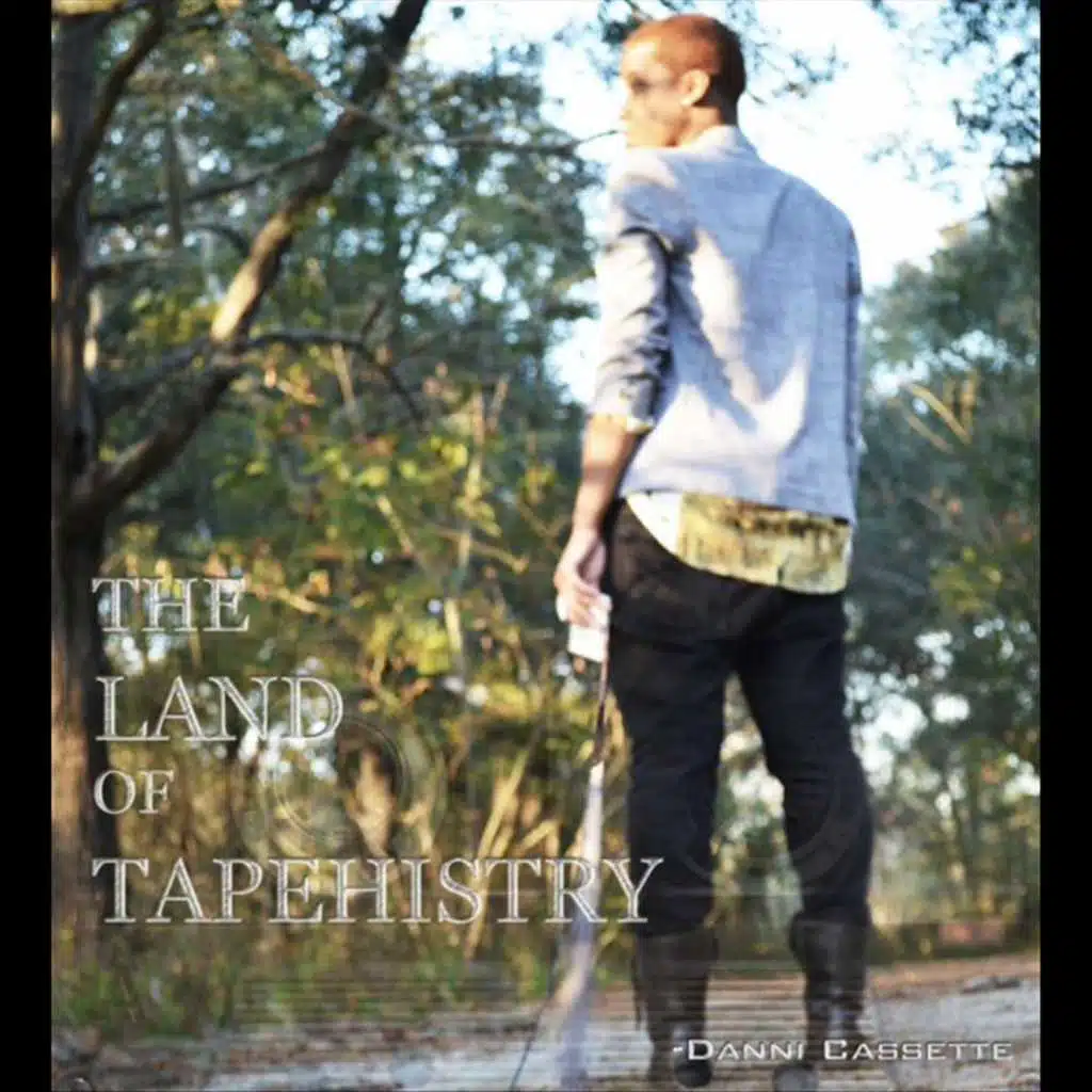 The Land of Tapehistry