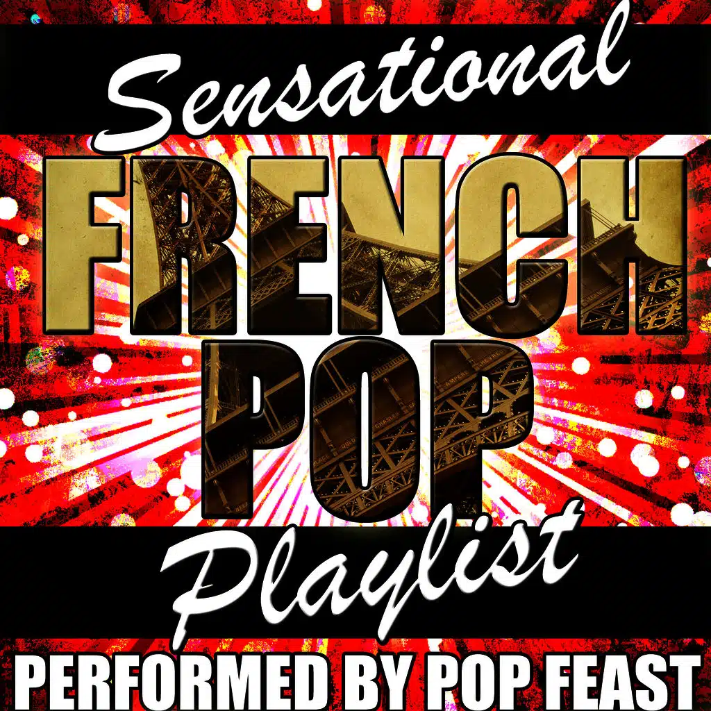 Sensational French Pop Playlist