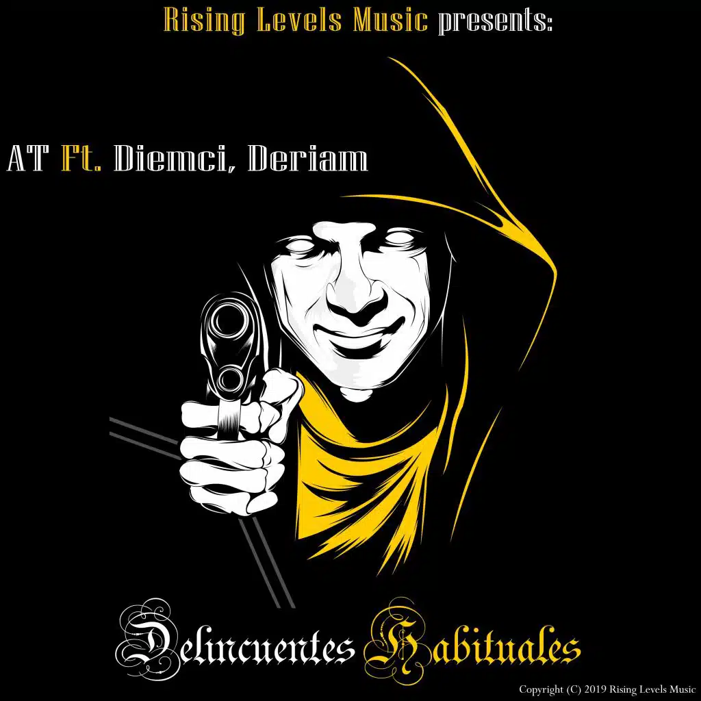Delincuentes Habituales (feat. AT, Diemci & Deriam)