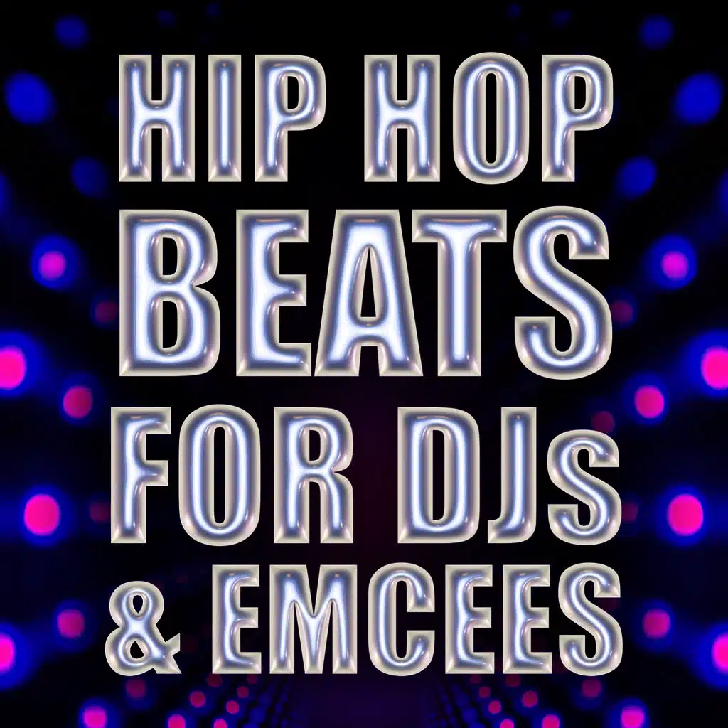 Hip Hop Beats For DJs & Emcees