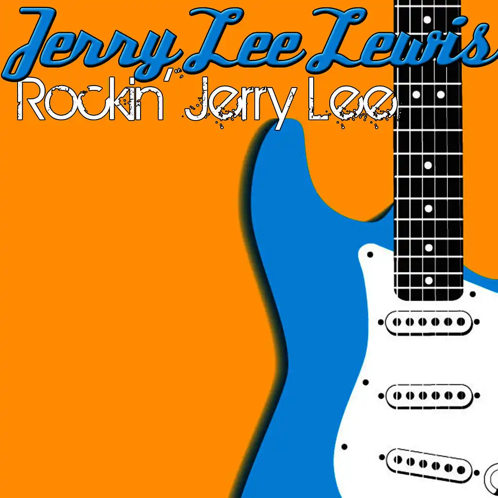 Rockin' Jerry Lee (Live)