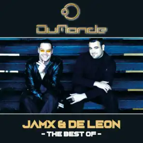 The Best of JamX & De Leon (Edits) [feat. DuMonde]