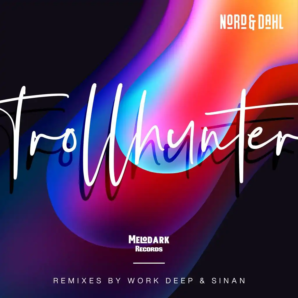 Troll Hunter (Sinan Remix)