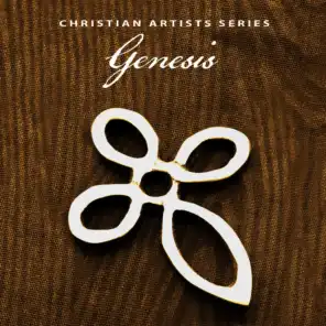 Christian Artists Series: Genesis