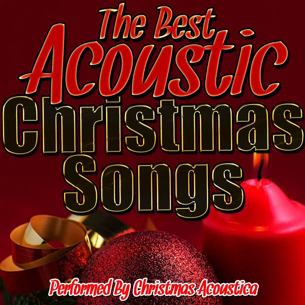 The Best Acoustic Christmas Songs