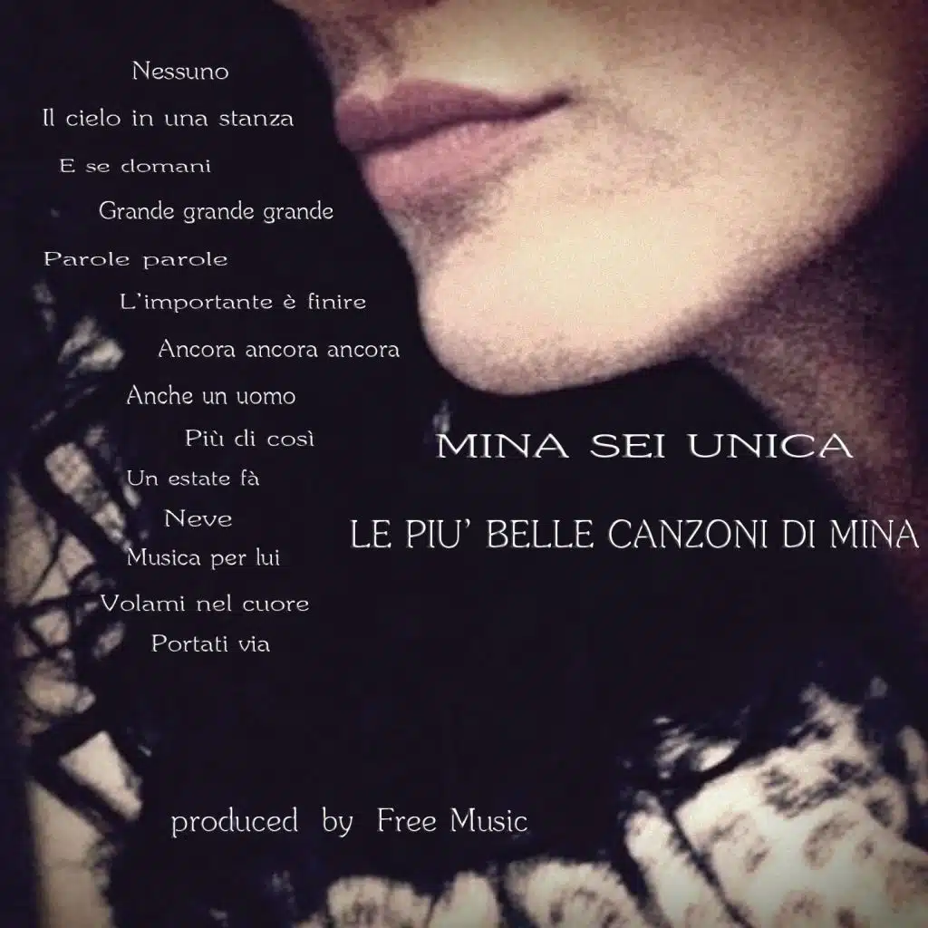 Mina sei unica (Le più belle canzoni di Mina)