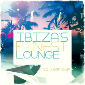 Ibiza's Finest - Lounge, Vol. 1 (Most Popular White Isle Lounge & Chill Tunes)