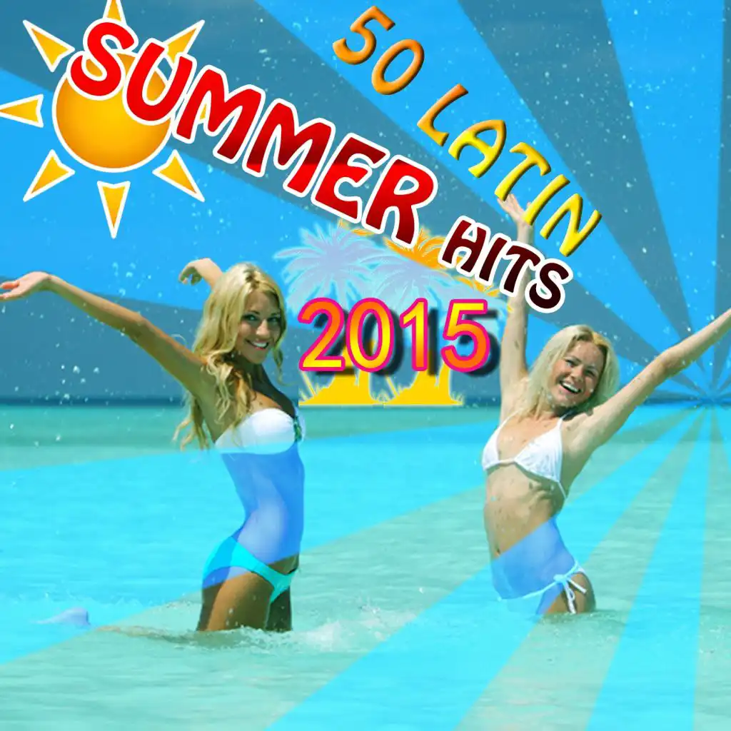 50 Latin Summer Hits 2015