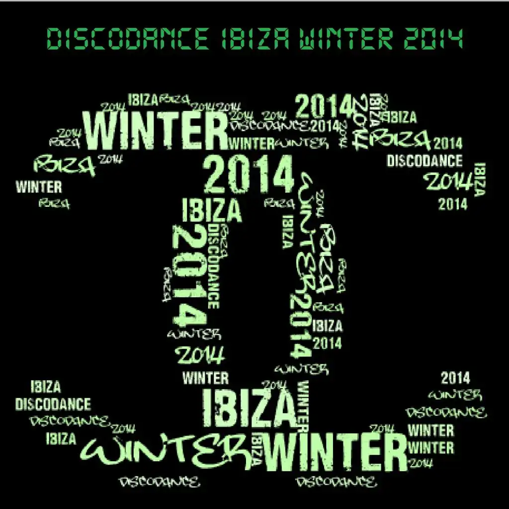 Discodance Ibiza Winter 2014 (Top 100 Ibiza Essential for DJ Set)