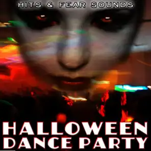 Hits and Fear Sounds. Halloween Dance Party