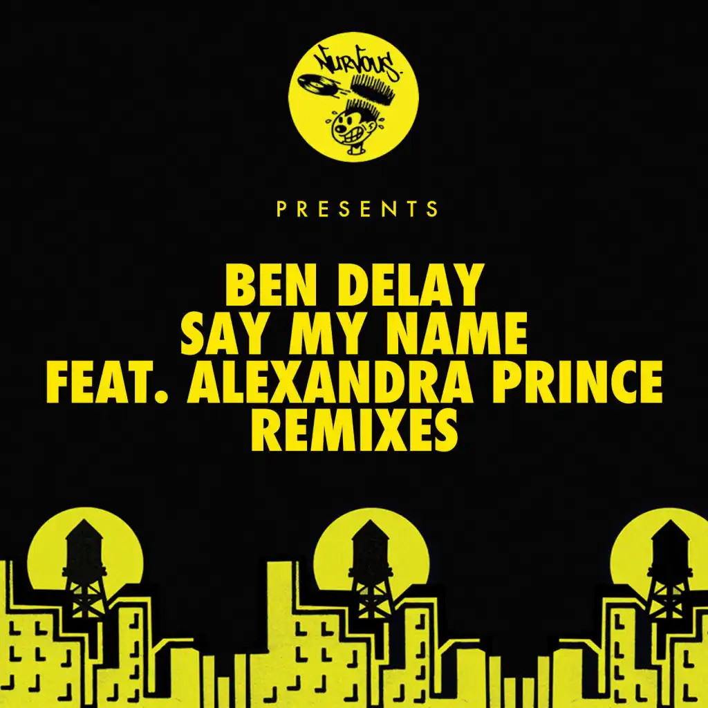 Say My Name (feat. Alexandra Prince) [Remixes]