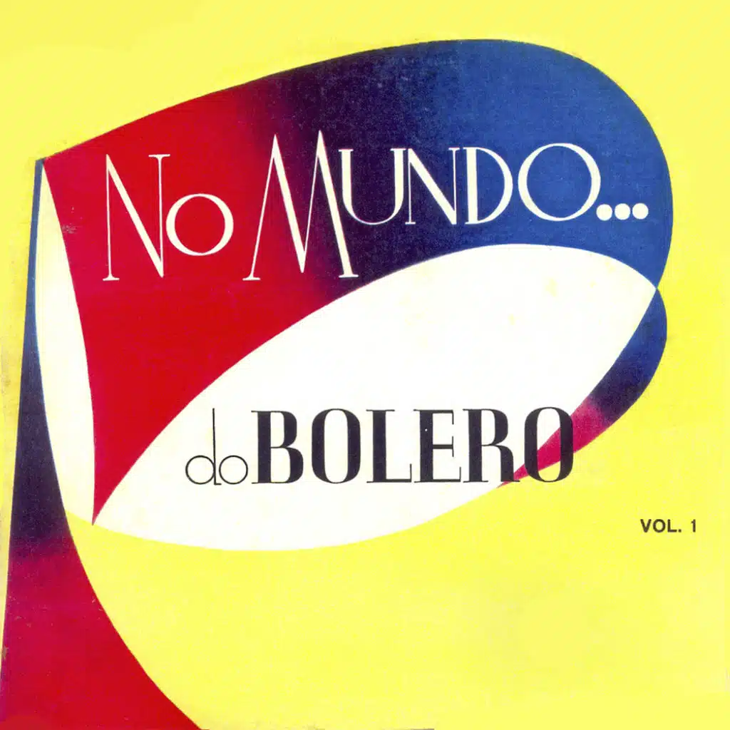 No Mundo do Bolero Vol. 1