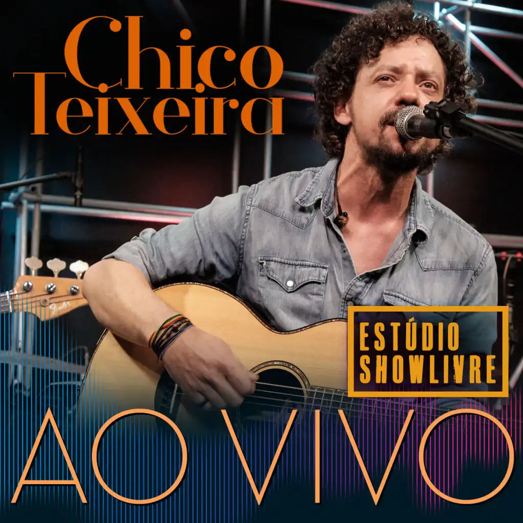 Chico Teixeira no Estúdio Showlivre (Ao Vivo)