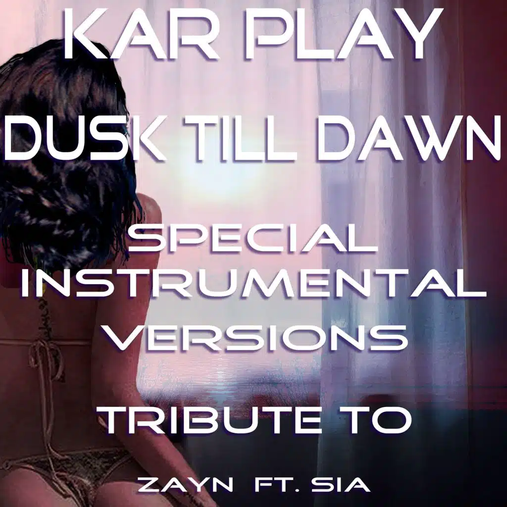 Dusk Till Dawn (Like Extended Instrumental Mix)