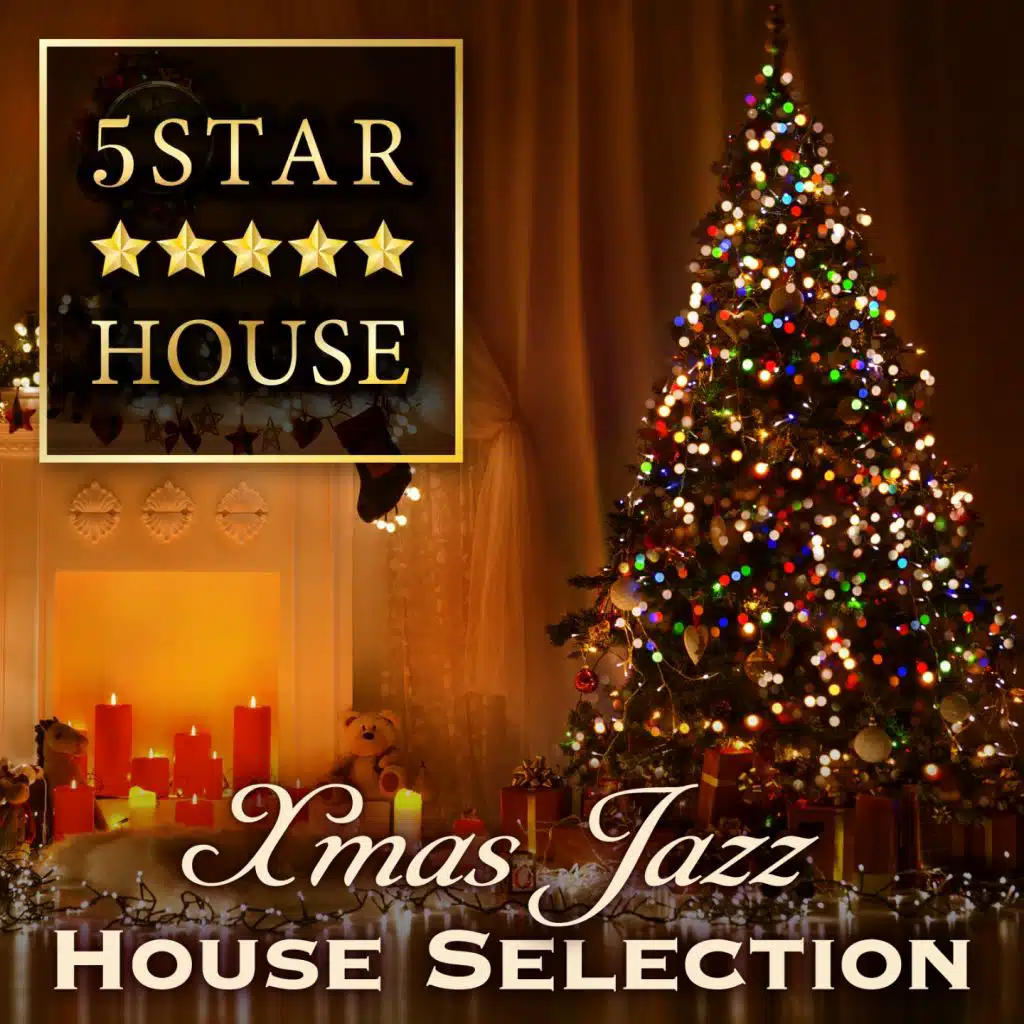 Five Star House (X-Mas Jazz House Selection)