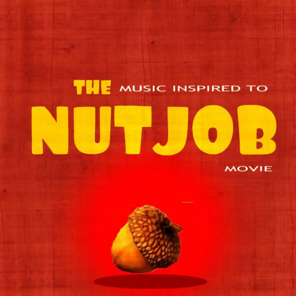 NUTJOB (Music inspired to the movie)