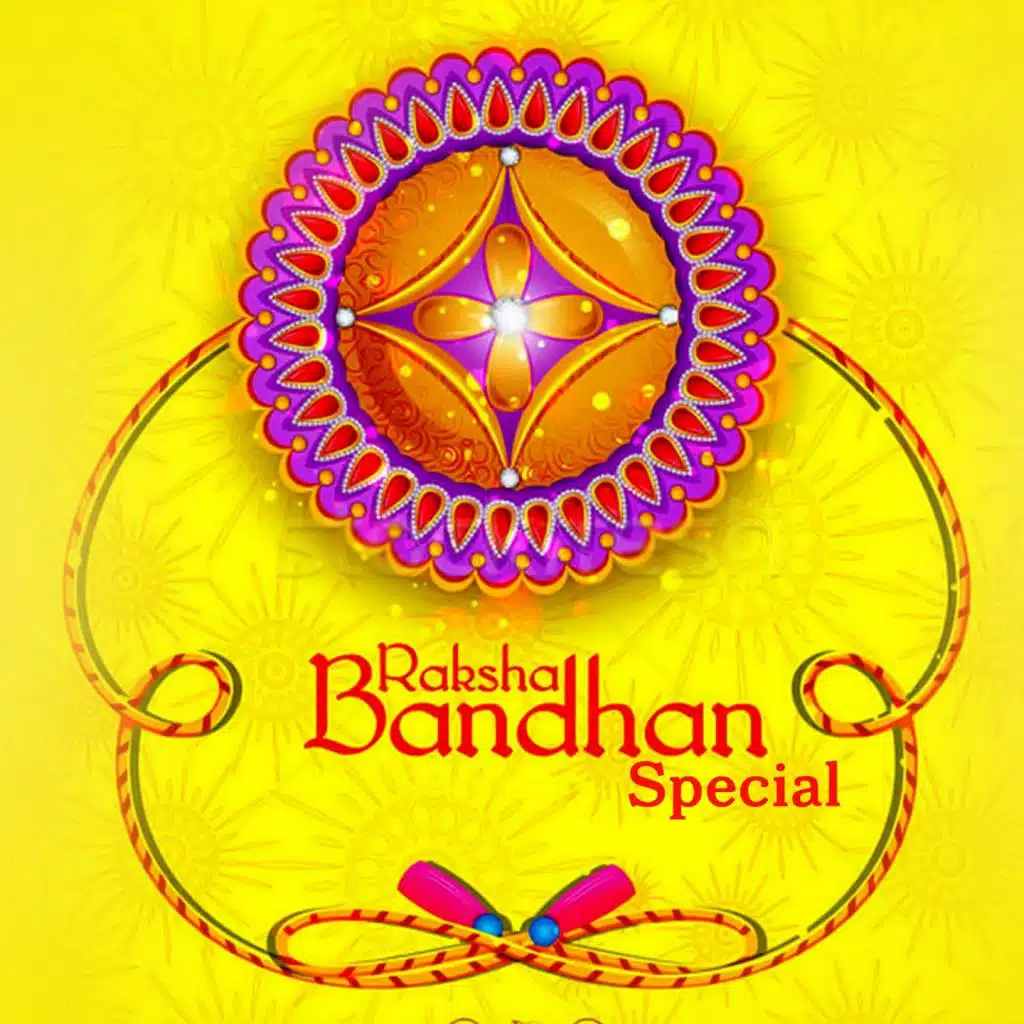 Raksha Bandhan Special