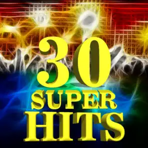 30 Super Hits