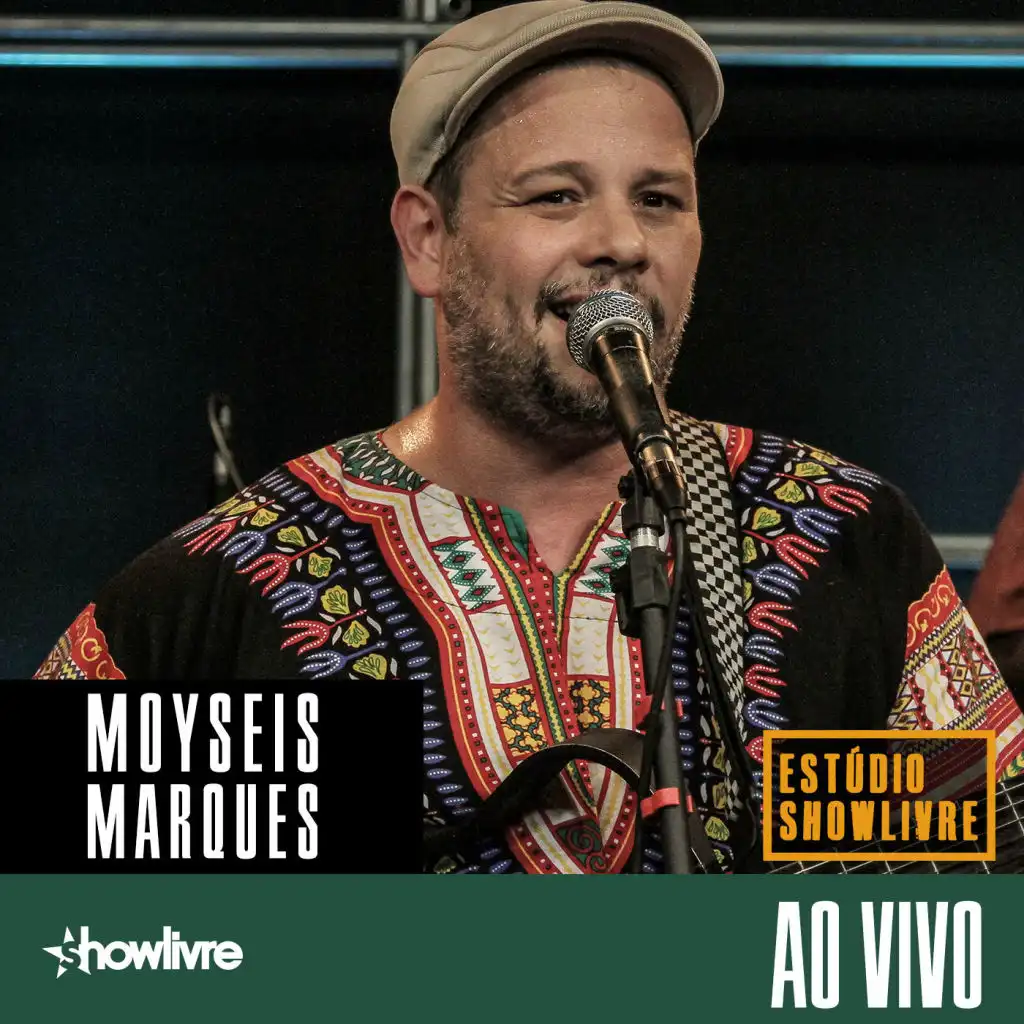 Moyseis Marques no Estúdio Showlivre (Ao Vivo)