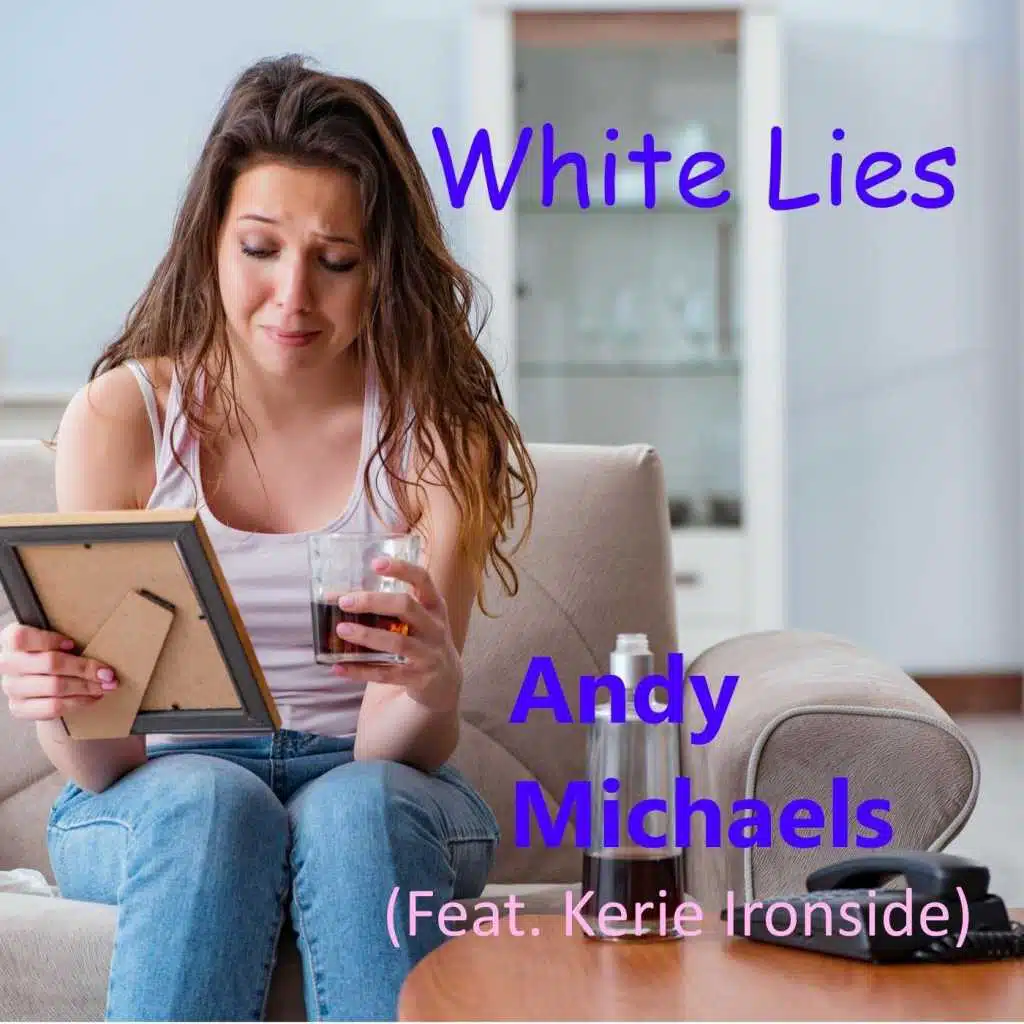 White Lies (feat. Kerie Ironside)