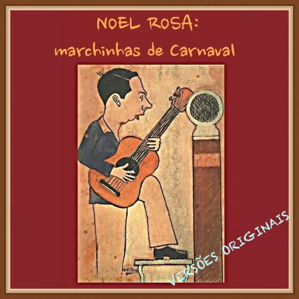 Noel Rosa: Marchinhas de Carnaval