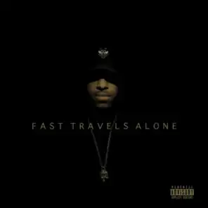 Fast Travels Alone