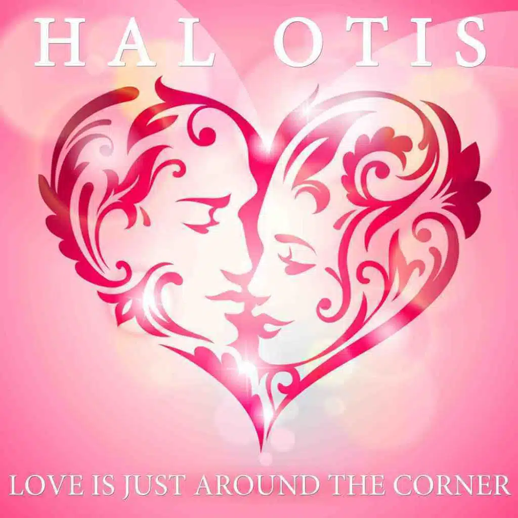 Love Is Just Around The Corner