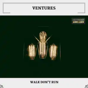 Walk Don't Run (Expanded Edition)