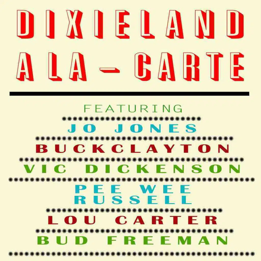 Buck Clayton Sextet (Jo Jones, Buck Clayton, Vic Dickenson, Pee Wee Russell, Lou Carter, Bud Freeman)