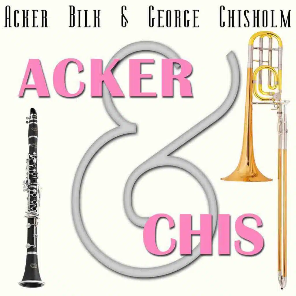 Acker Bilk & George Chisholm