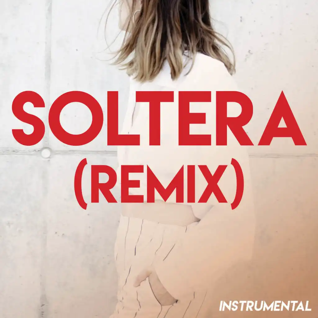 Soltera (Remix)