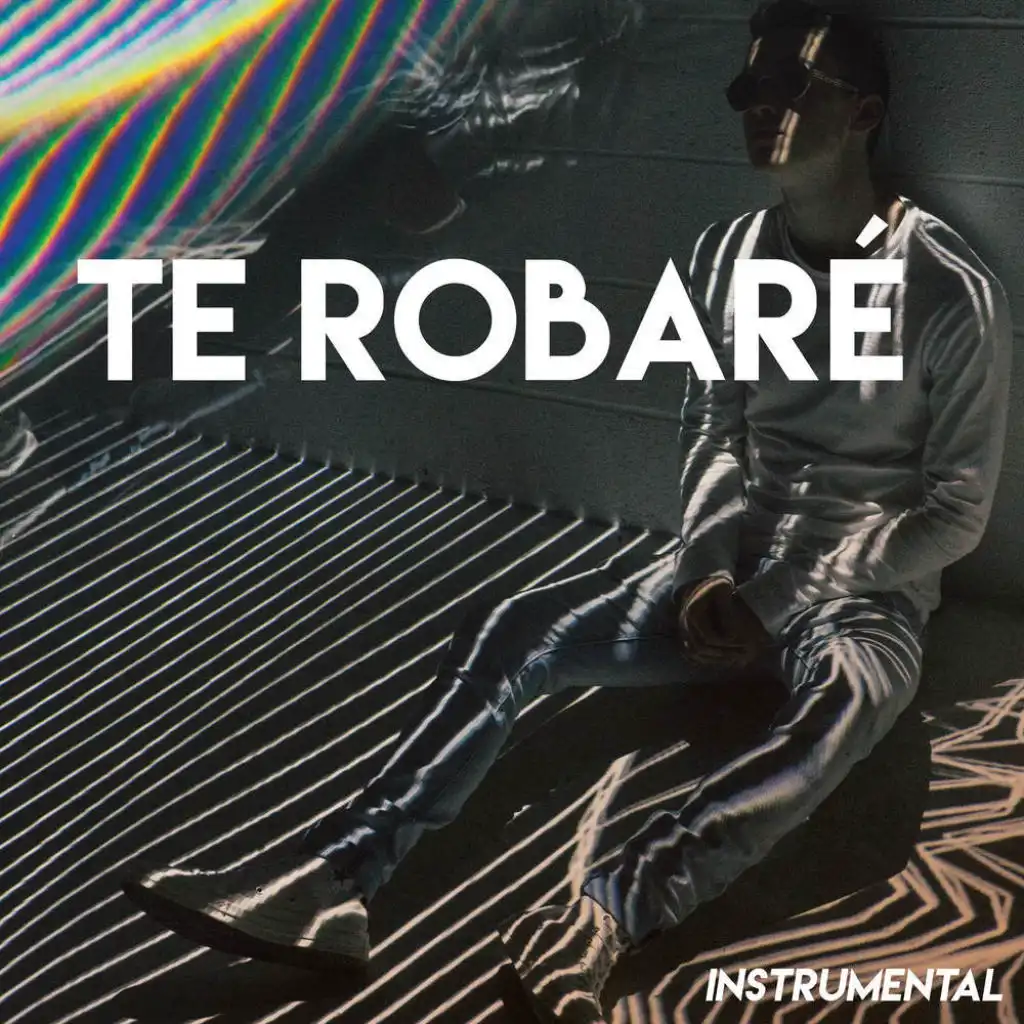 Te Robaré