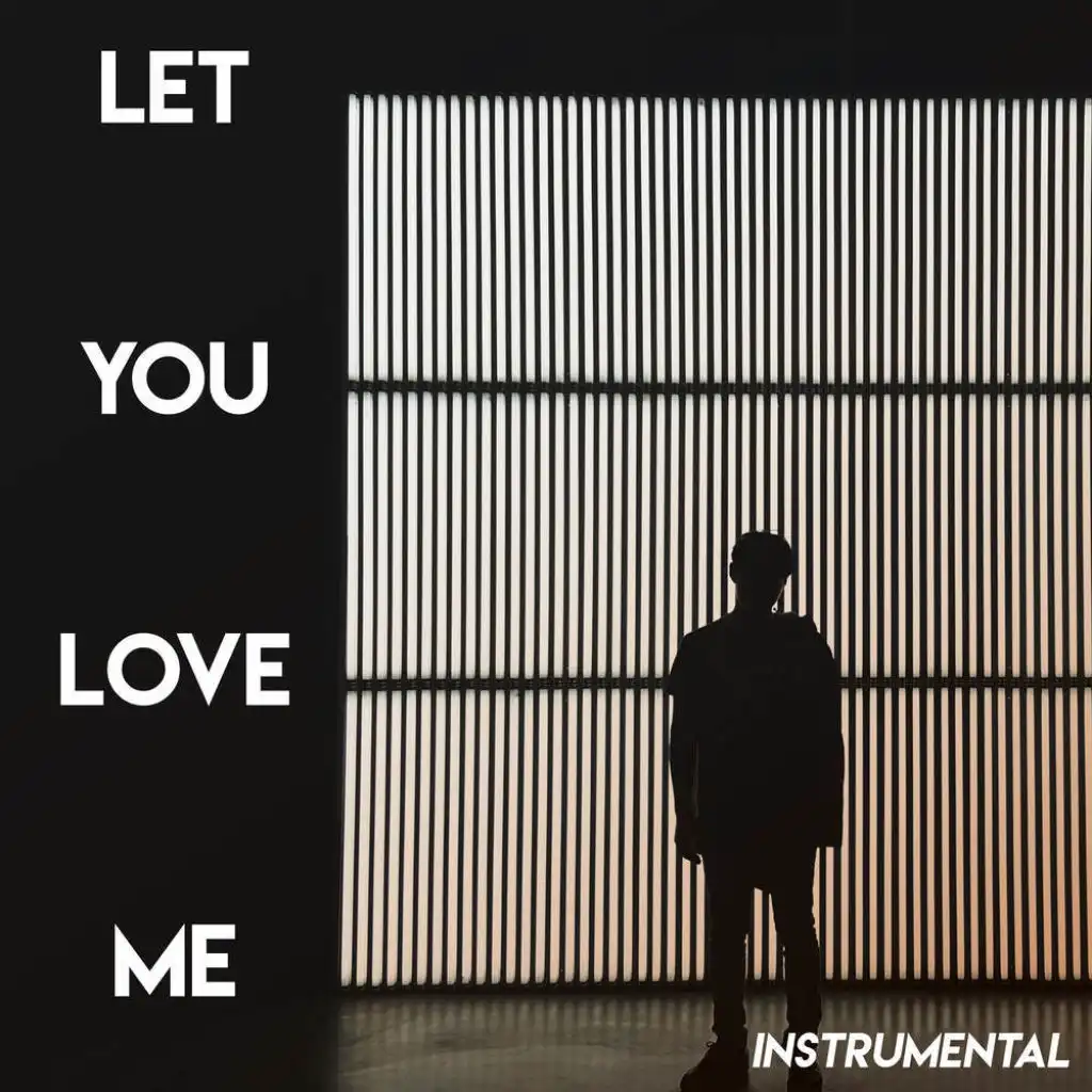 Let You Love Me (Instrumental)