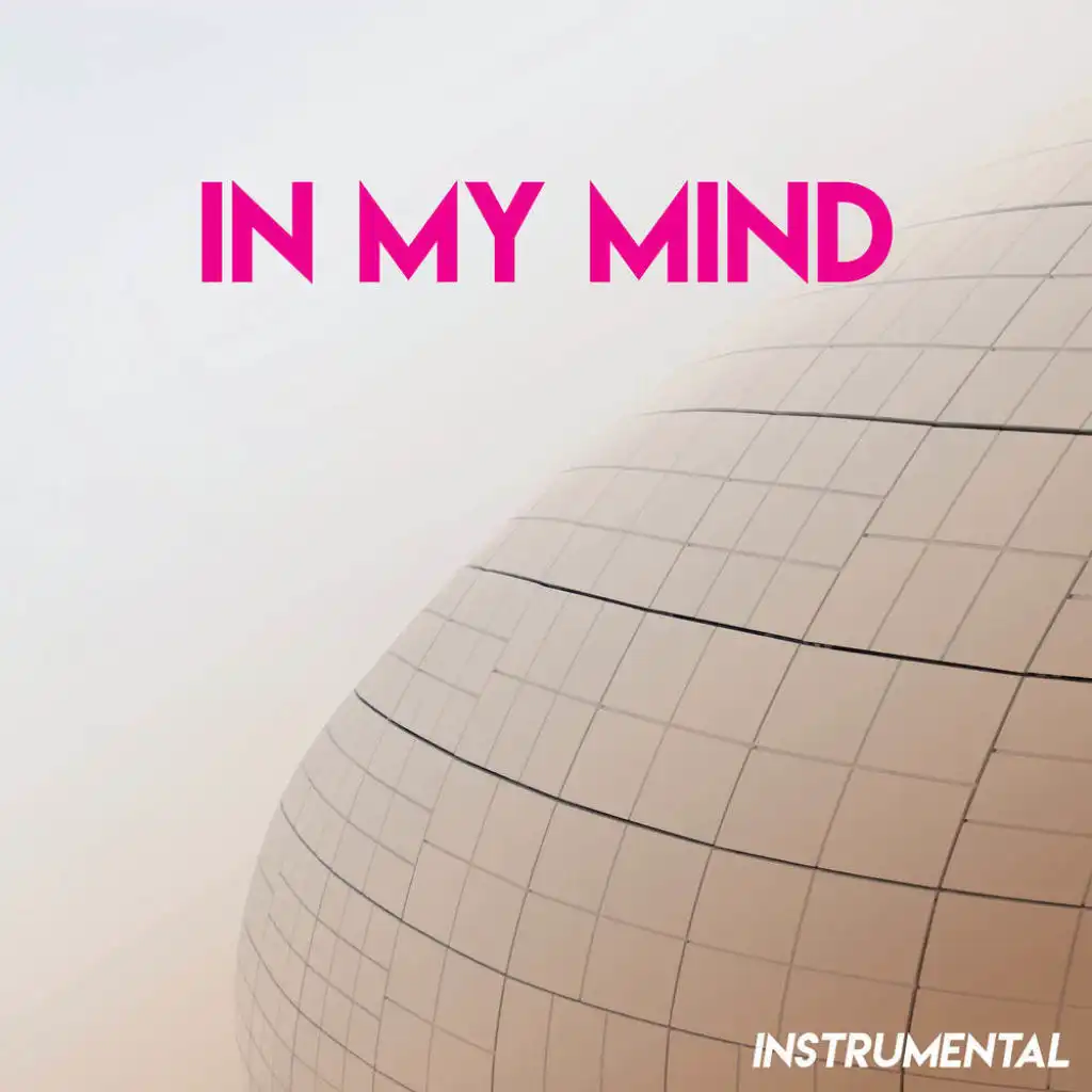 In My Mind (Instrumental)