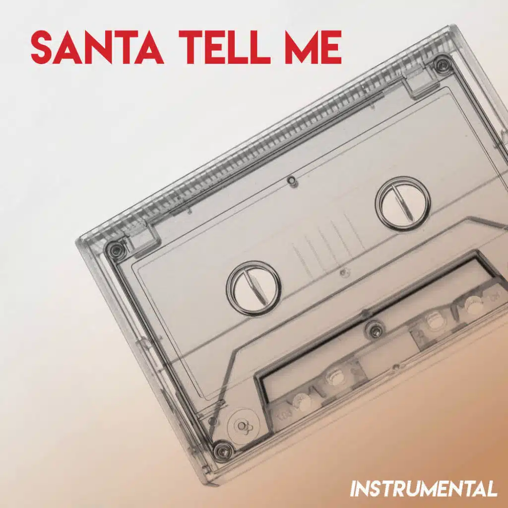Santa Tell Me (Instrumental)