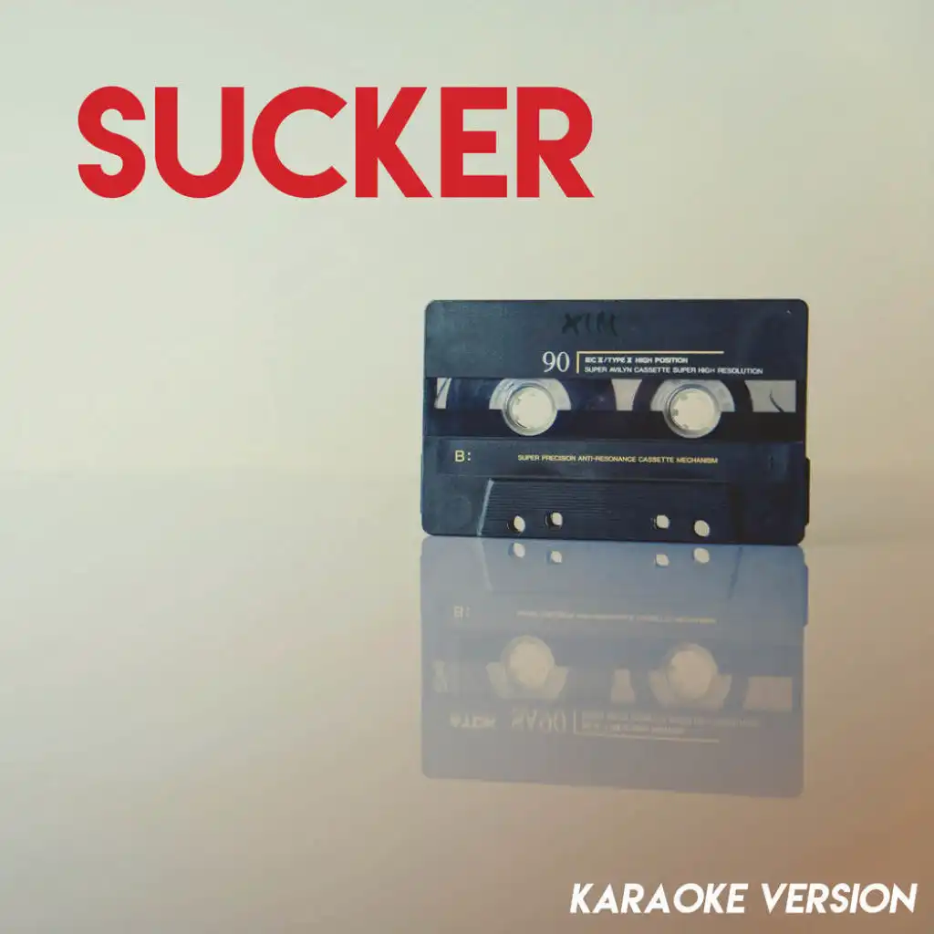 Sucker (Karaoke Version)