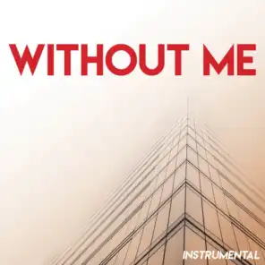 Without Me (Instrumental)