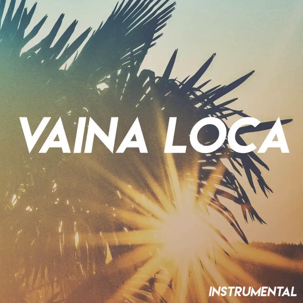 Vaina Loca (Instrumental)