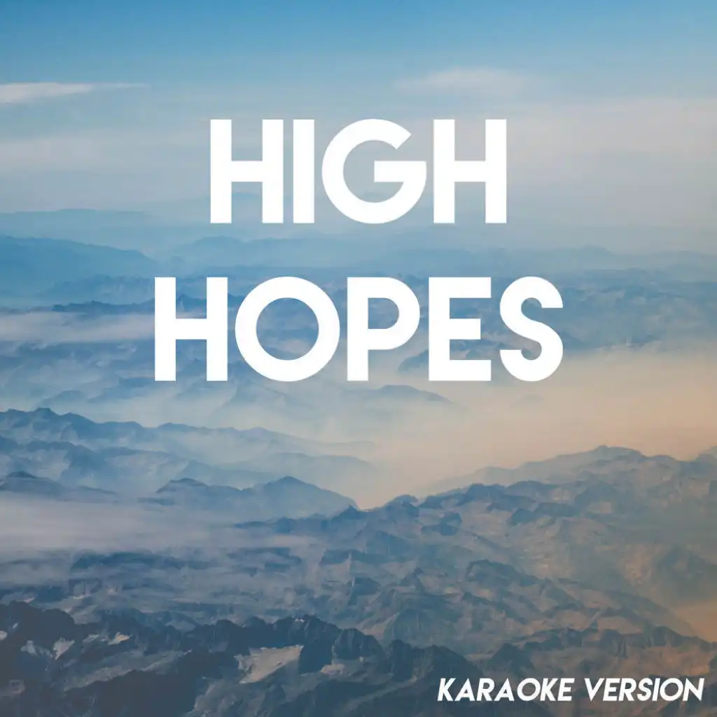 High Hopes (Karaoke Version)
