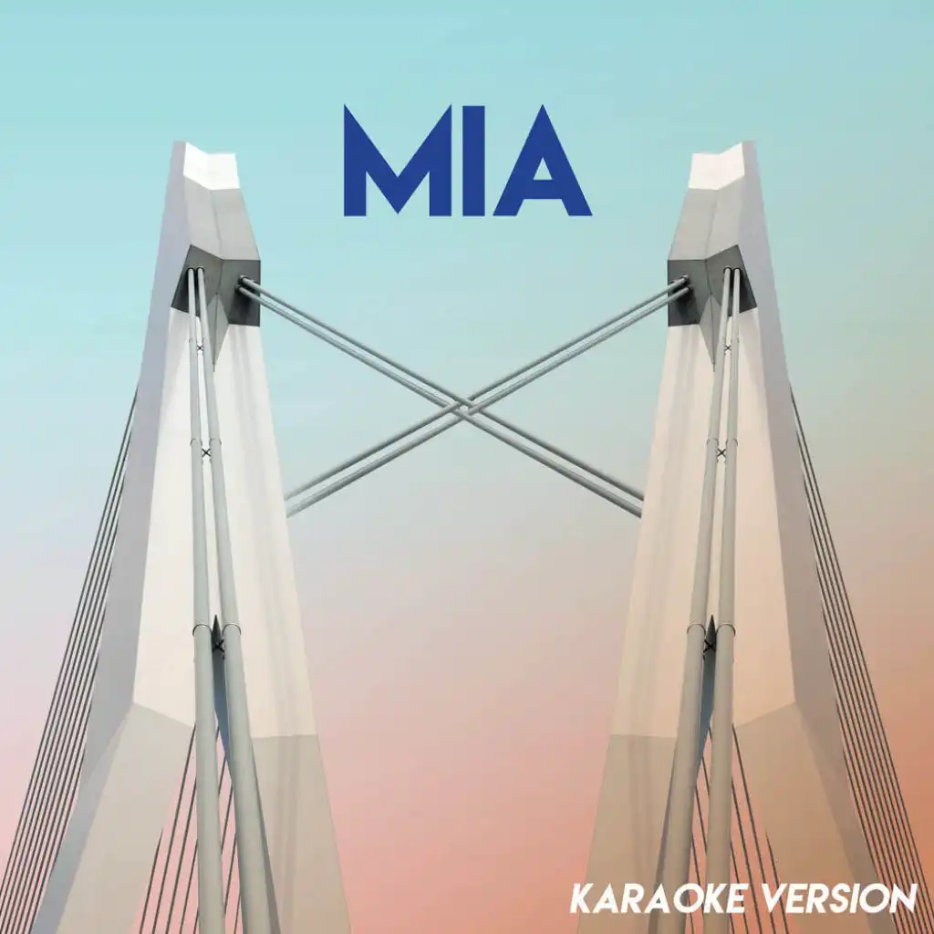 MIA (Karaoke Version)
