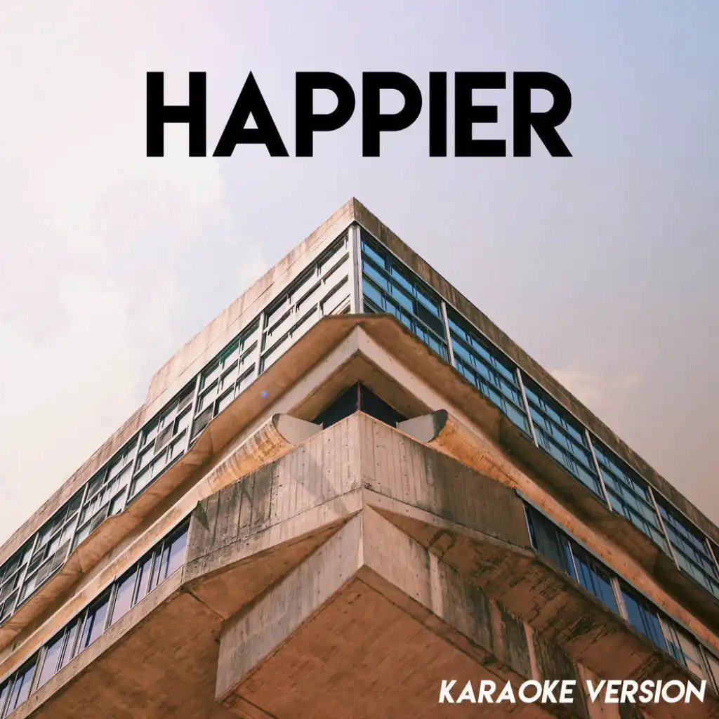 Happier (Karaoke Version)