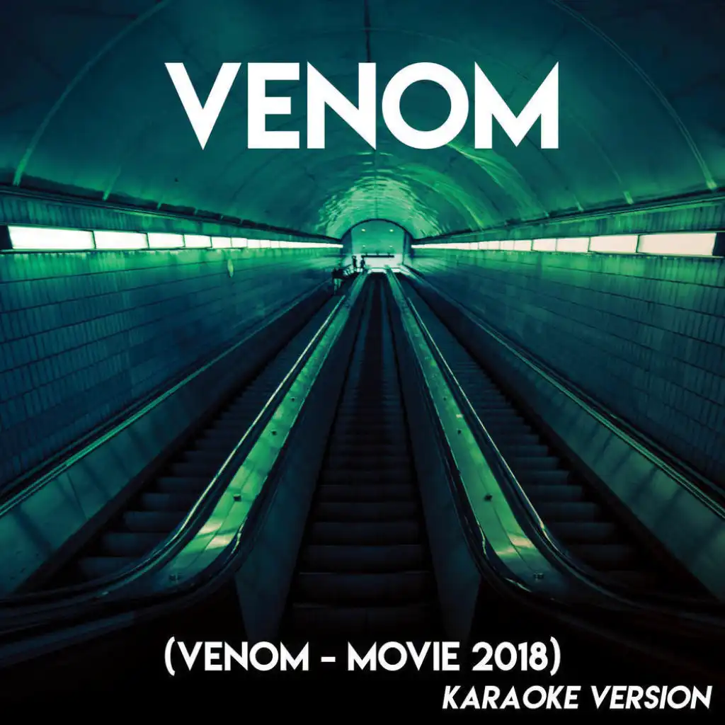 Venom ('Venom' 2018) (Karaoke Version)