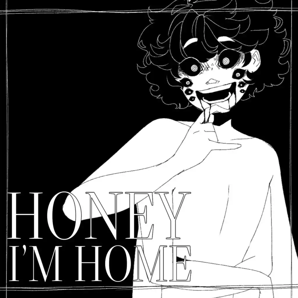 Honey I'm Home (Instrumental)