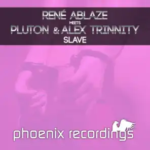 René Ablaze, Pluton, Alex Trinnity