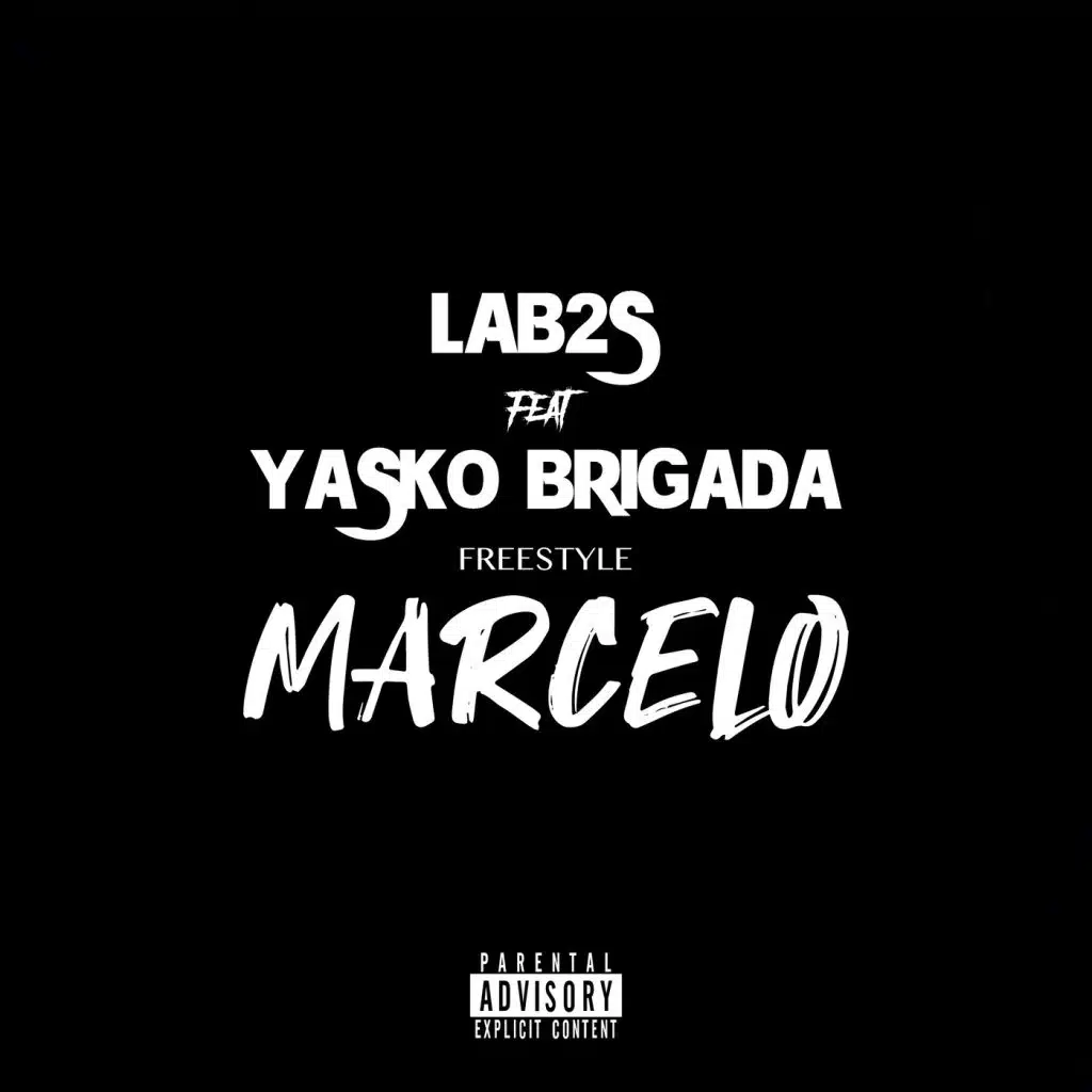Freestyle Marcelo (feat. yasko brigada)