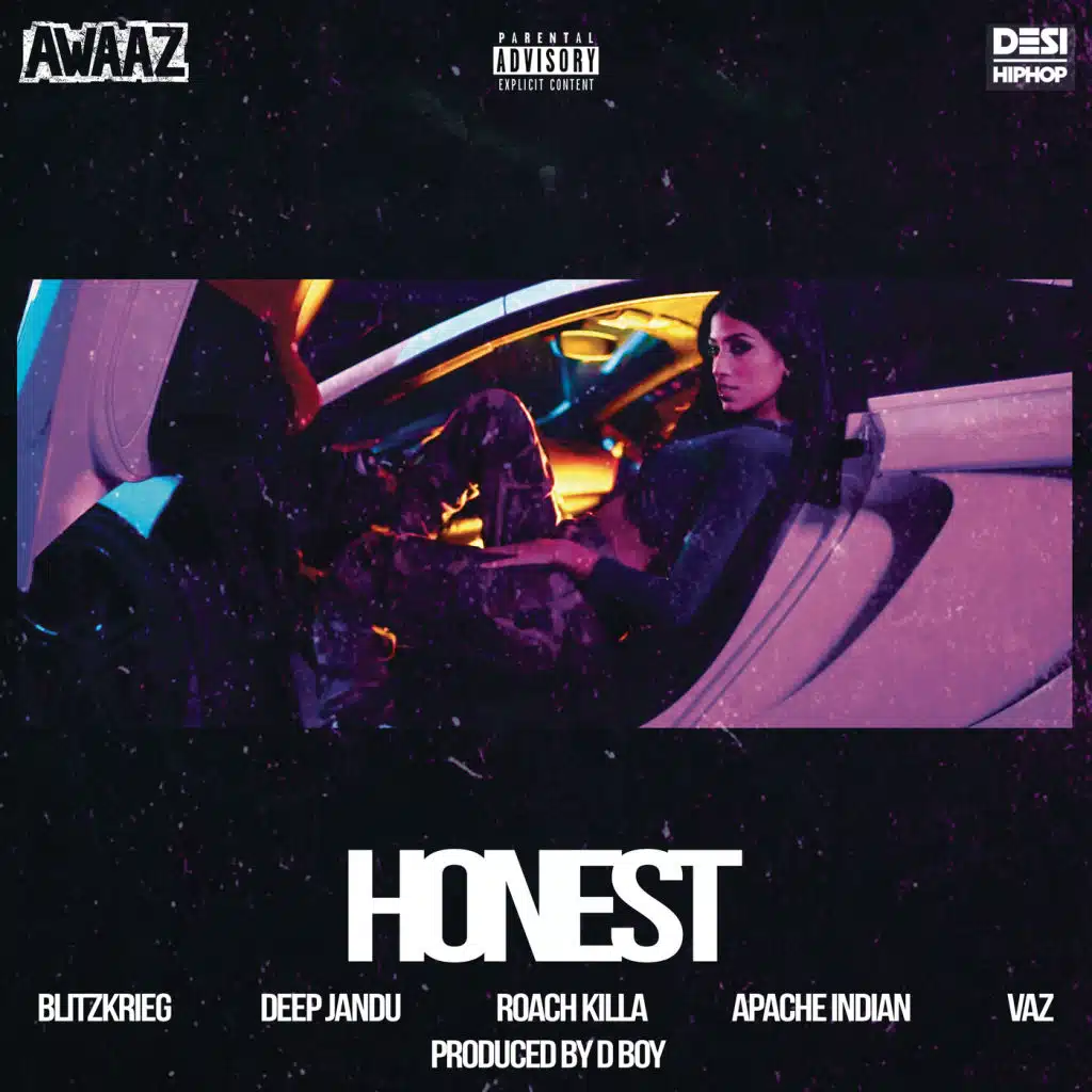 Honest (feat. Vaz, Deep Jandu, Apache Indian & Roach Killa)