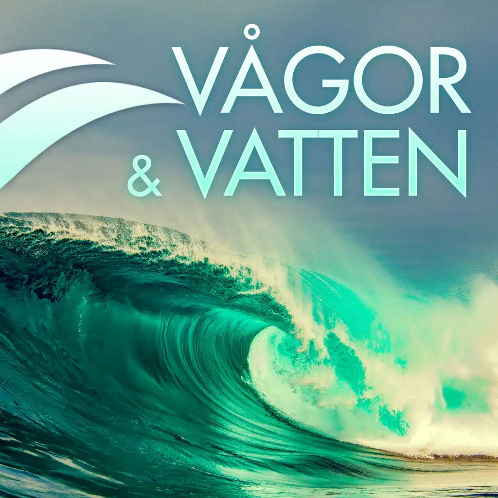 Vågor & Vatten