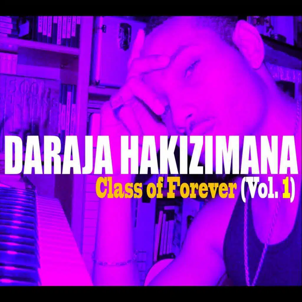 Class of Forever, Vol. 1 (Greatest Hits)